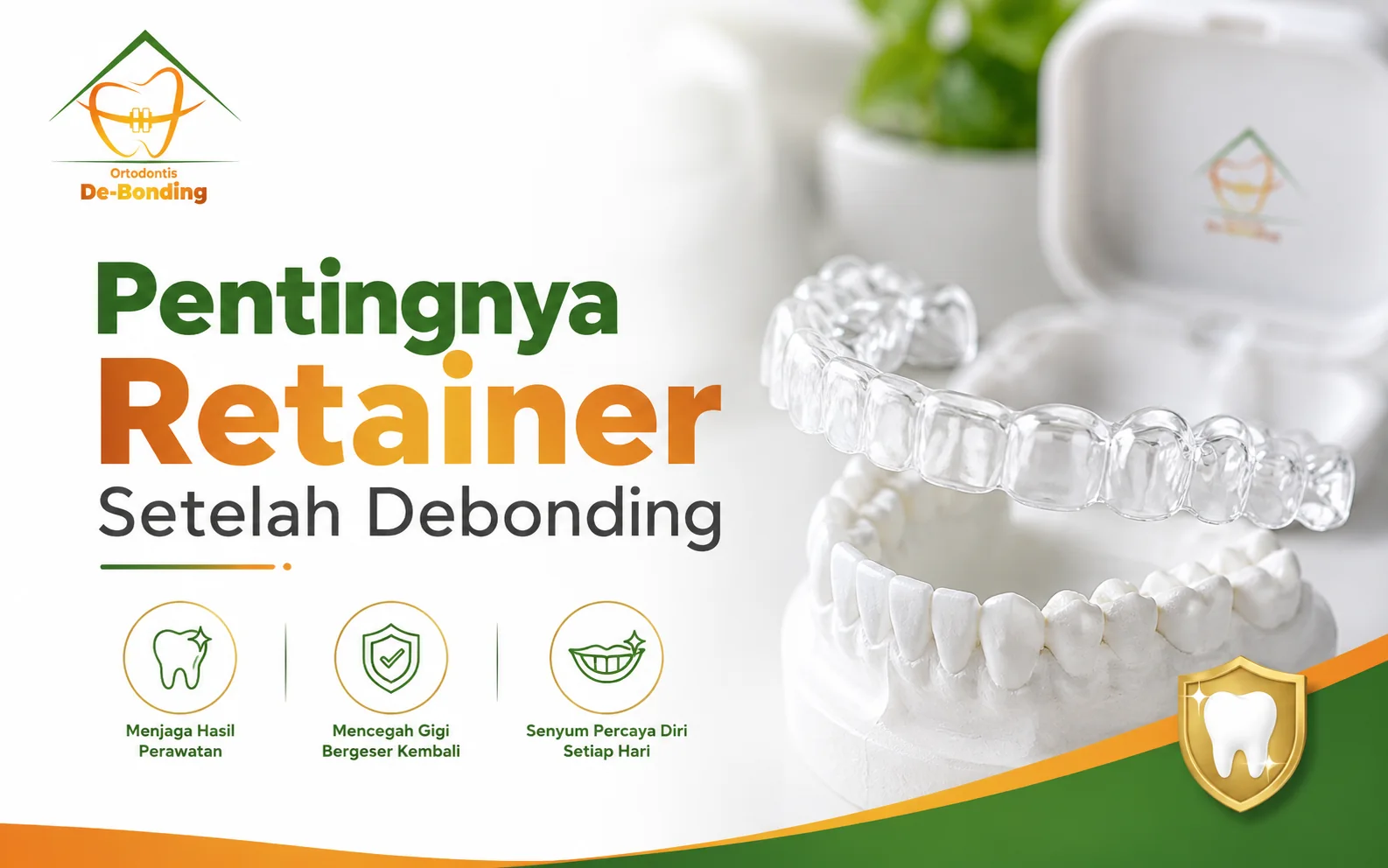 Pentingnya Retainer Setelah Debonding